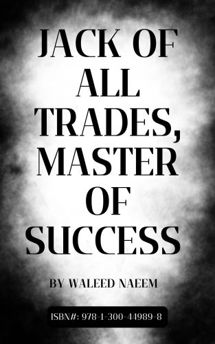 Jack of All Trades, Master of Success Jack of All Trades, Master of Success